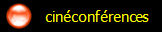 Cin�conf�rences